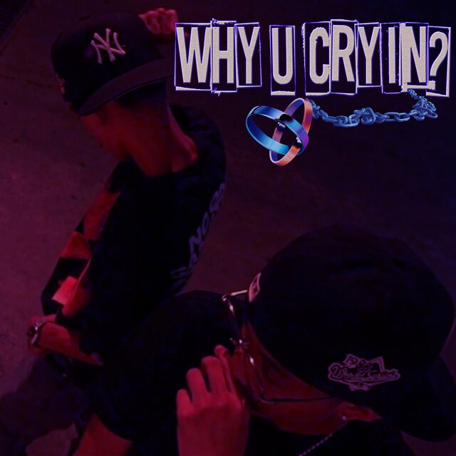Why U Cryin?