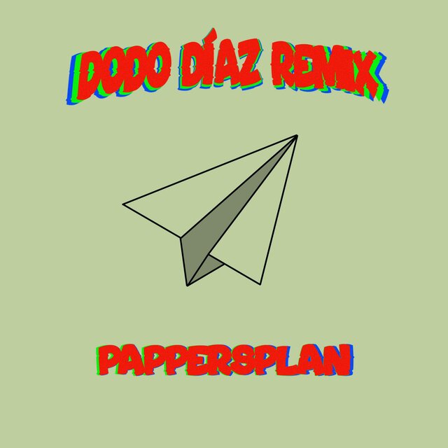 Pappersplan (Dodo Díaz Remix)