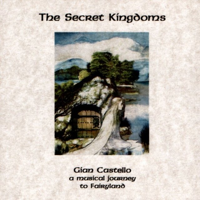 The Secret Kingdoms - A Musical Journey to Fairyland