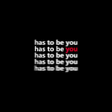 has to be you (slowed + reverb)