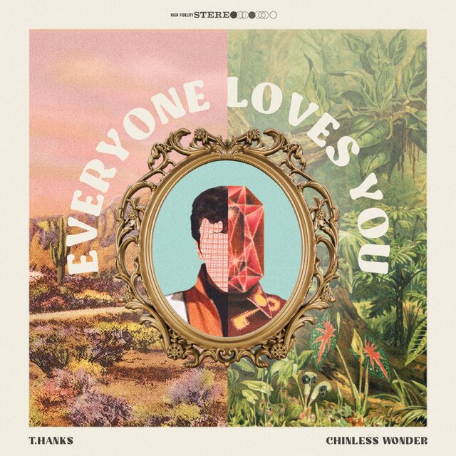 Everyone Loves You