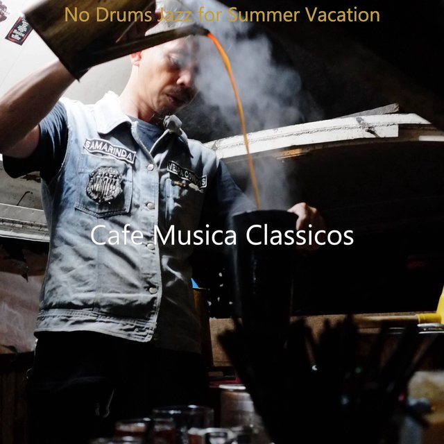 No Drums Jazz for Summer Vacation