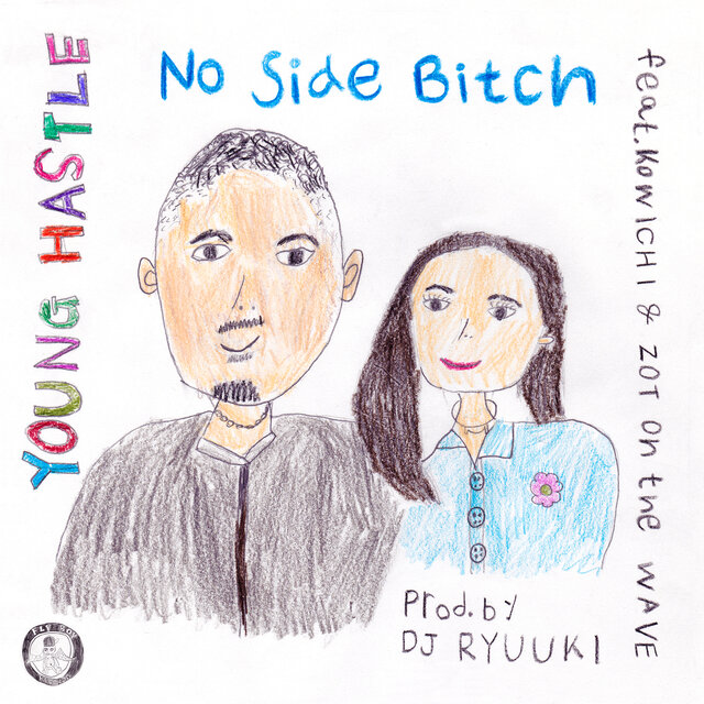 No Side Bitch (feat. KOWICHI & ZOT on the WAVE)