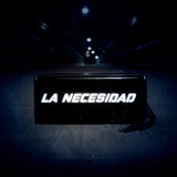La Necesidad