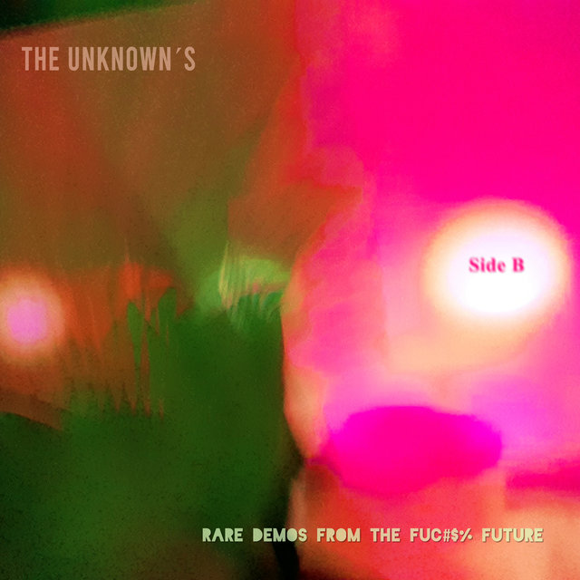 Rare Demos From The Fuc #$% Future: Side B