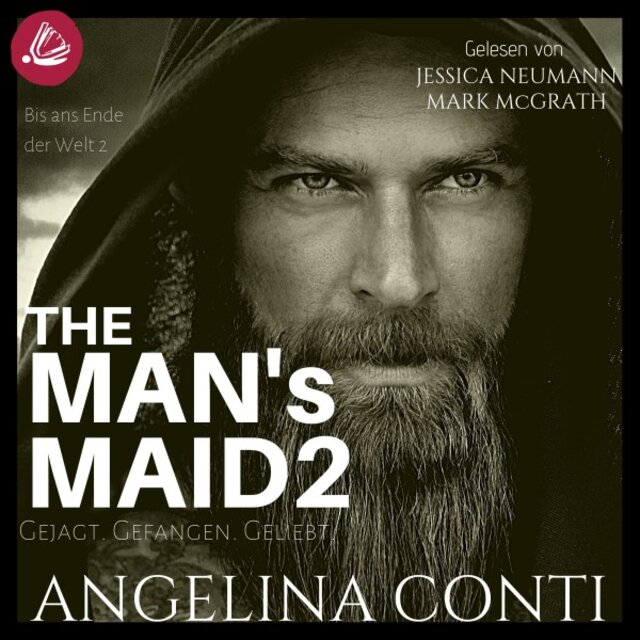 The MAN'S MAID 2: Gejagt. Gefangen. Geliebt.