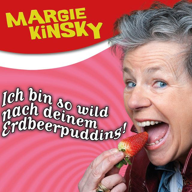Ich bin so wild nach deinem Erdbeerpudding!