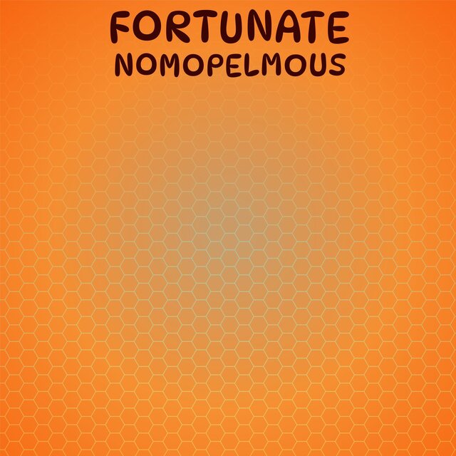 Fortunate Nomopelmous