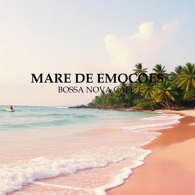 Mare De Emocoes