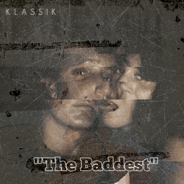 The Baddest