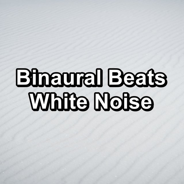 Binaural Beats White Noise