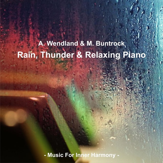 Rain, Thunder & Relaxing Piano