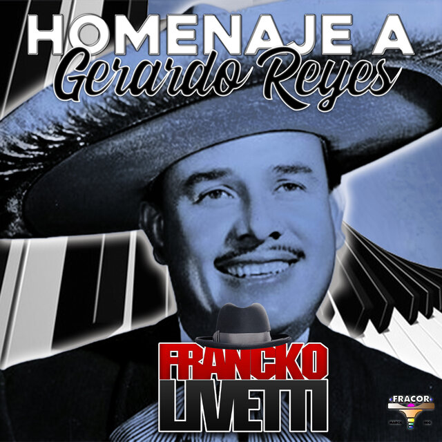 Homenaje A Gerardo Reyes