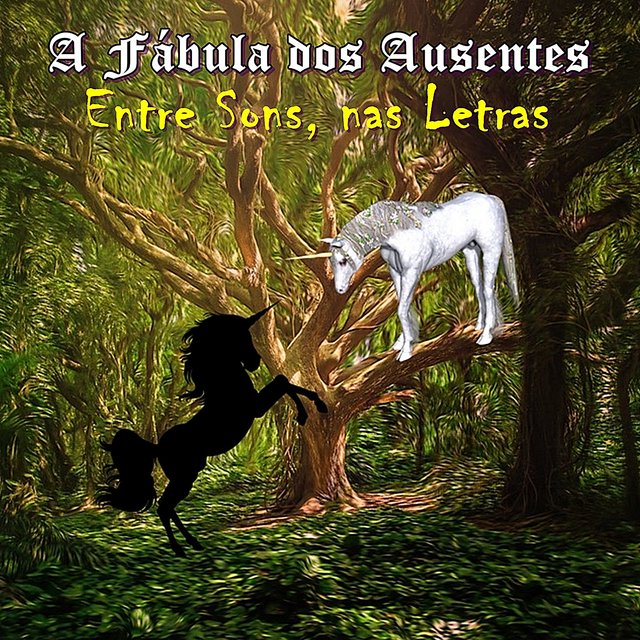 A Fábula dos Ausentes Entre Sons, nas Letras