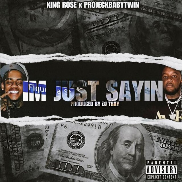 IM JUST SAYIN (feat. PROJECKBABYTWIN)