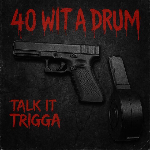 40 Wit A Drum