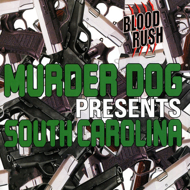 Murder Dog Presents South Carolina