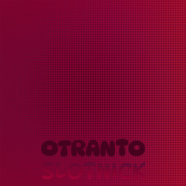 Otranto Slotnick