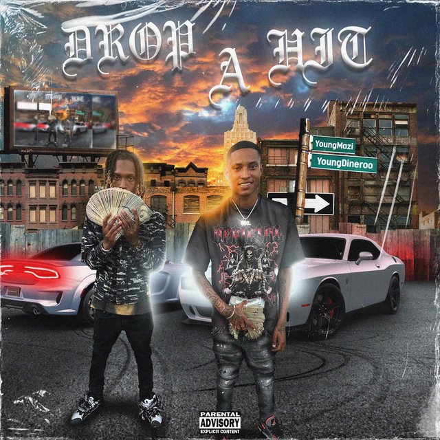 Drop A Hit (feat. Young Dineroo)