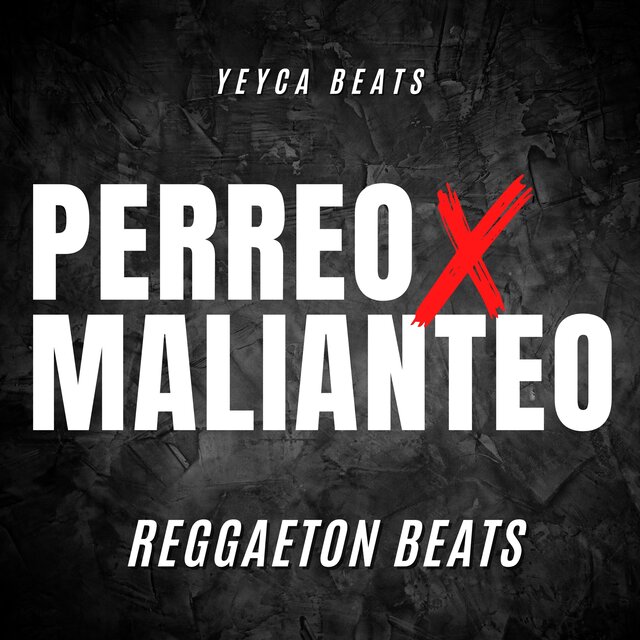PERREO X MALIANTEO - Reggaeton Beats (Instrumental)