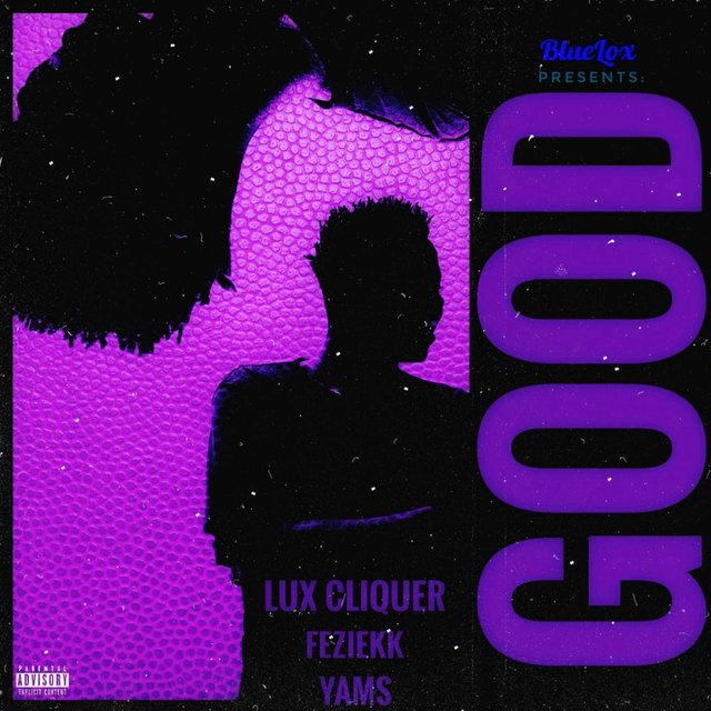 Good (feat. Feziekk & Yams)