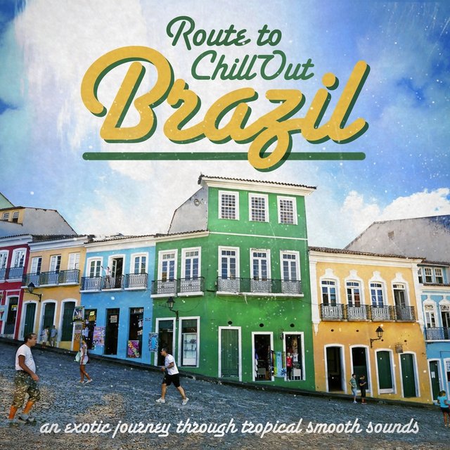 Route to Chill-Out Brasil