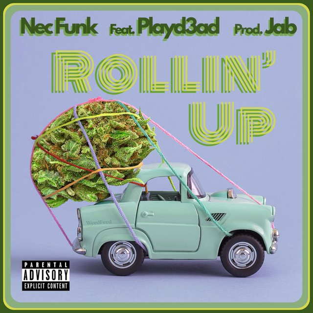 Rollin' Up (feat. Playd3ad)
