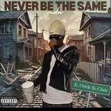 Never Be The Same