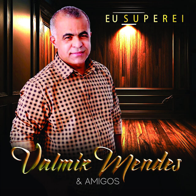 Eu Superei (& Amigos)