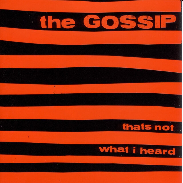 Cover art for album That's Not What I Heard by Gossip