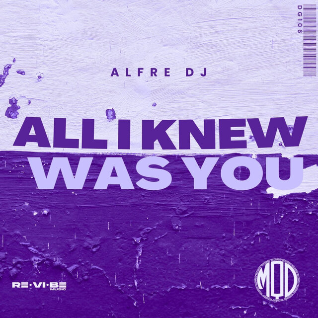 All I Knew Was You