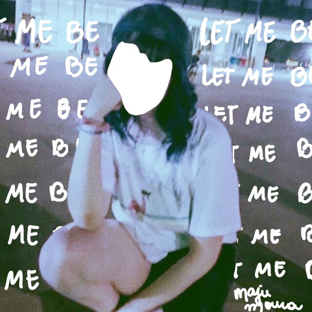 Let Me Be