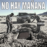 No hay Mañana