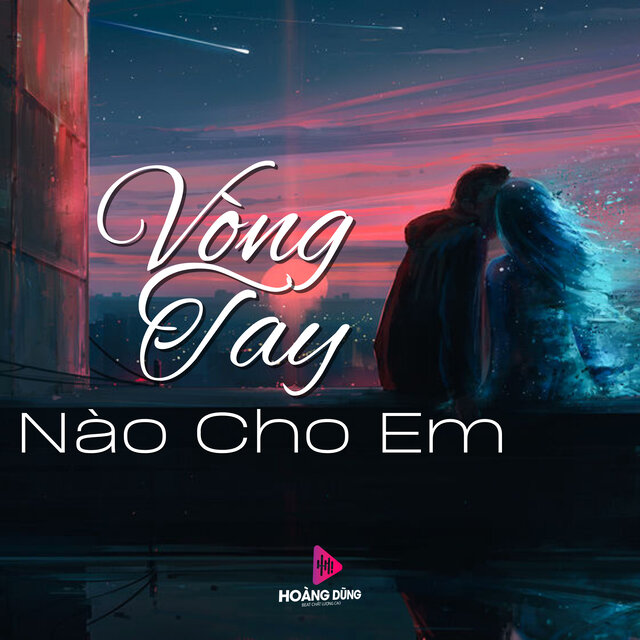Vòng Tay Nào Cho Em