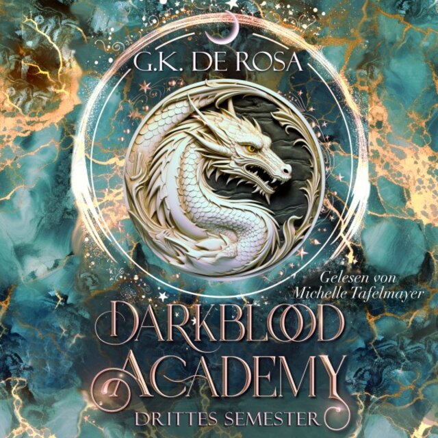Darkblood Academy Drittes Semester - Fantasy Hörbücher (Romantasy Hörbücher mit Spice)