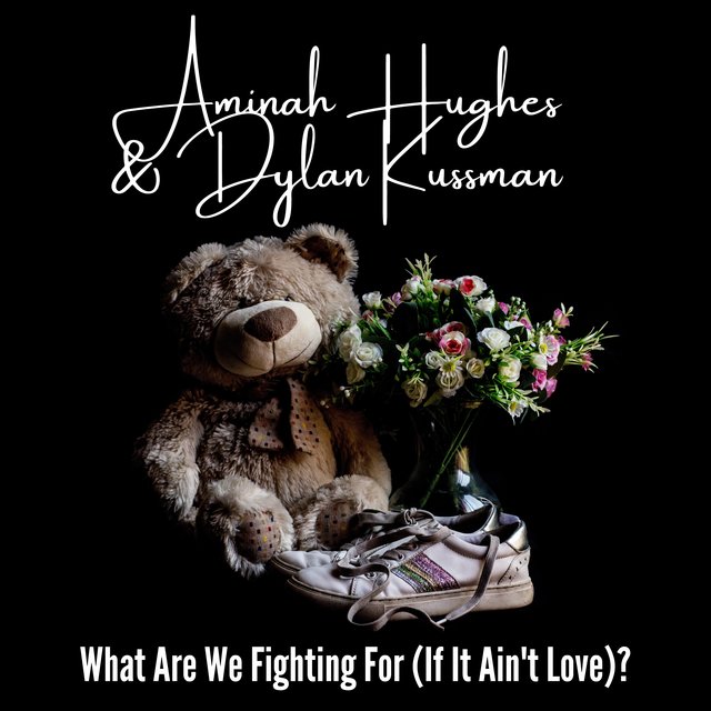 What Are We Fighting For (If It Ain't Love)?