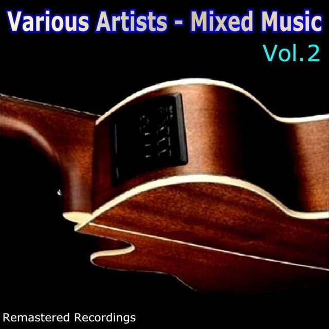 Mixed Music Vol. 2