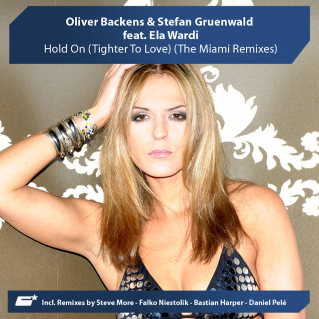 Hold On (Tighter to Love) (The Miami Remixes)