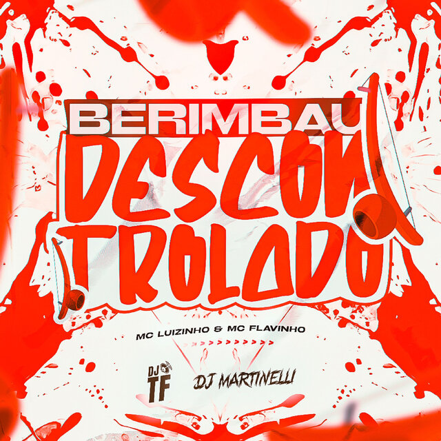 Berimbau Descontrolado