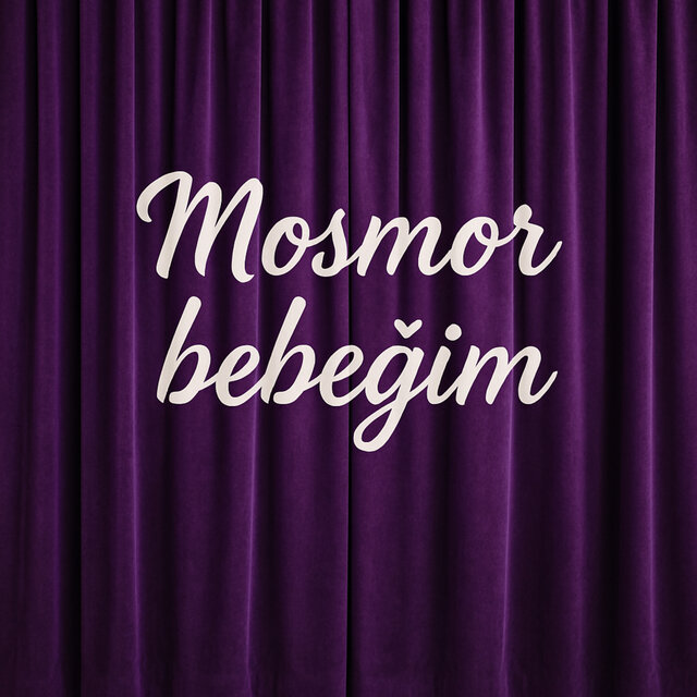 Mosmor Bebeğim