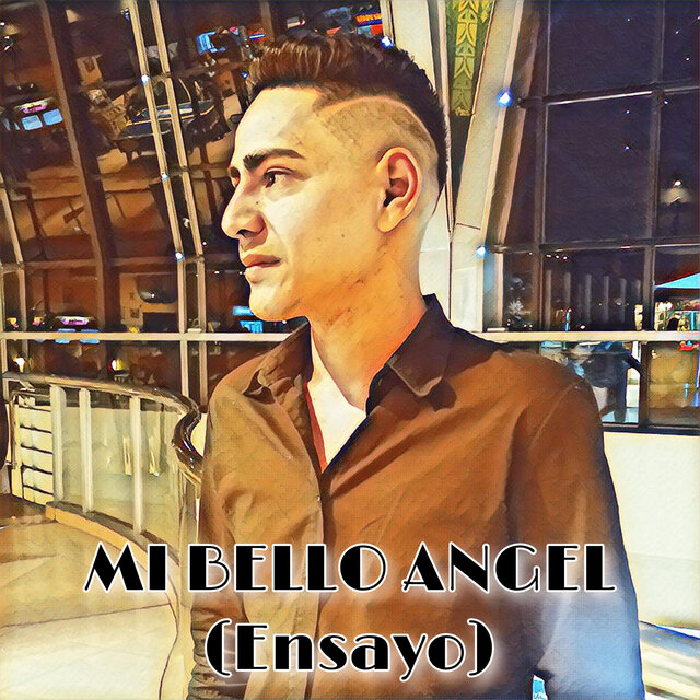 Mi Bello Angel (Ensayo)