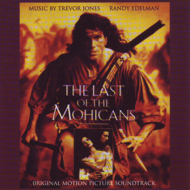 Last of the Mohicans (Original Motion Picture Soundtrack)