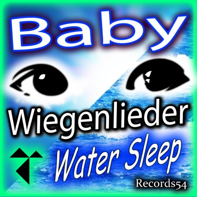 Baby Water Sleep (Wiegenlieder)