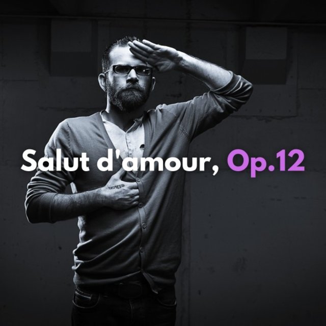 Elgar: Salut D'amour, Op. 12