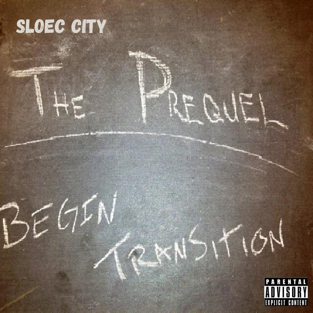 The Prequel: Begin Transition