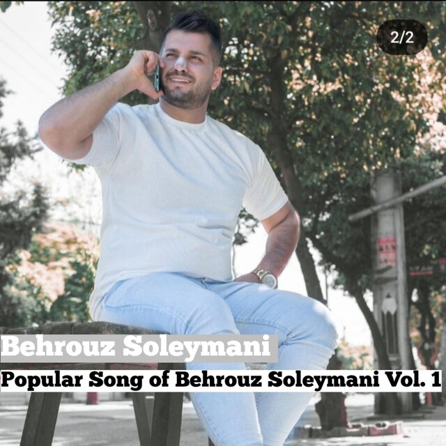 Popular Song of Behrouz Soleymani Vol. 1