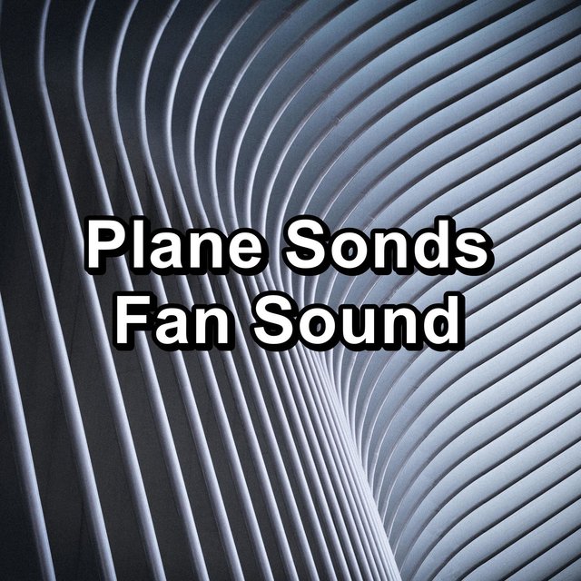 Plane Sonds Fan Sound