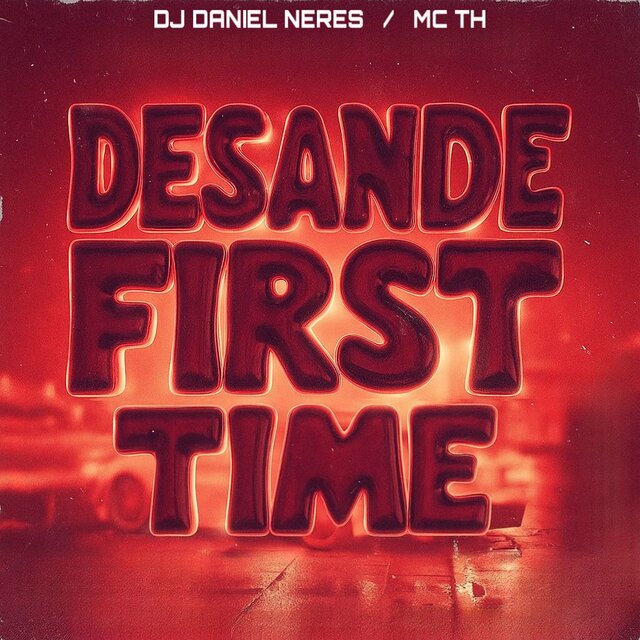 Desande First Time (EletroFunk)