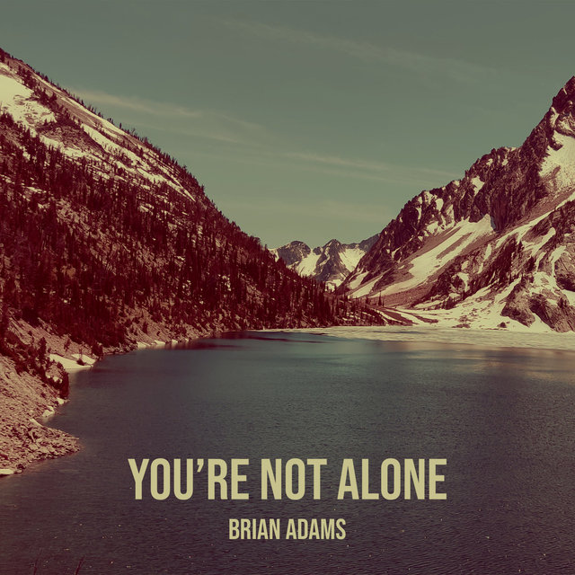 You’re Not Alone