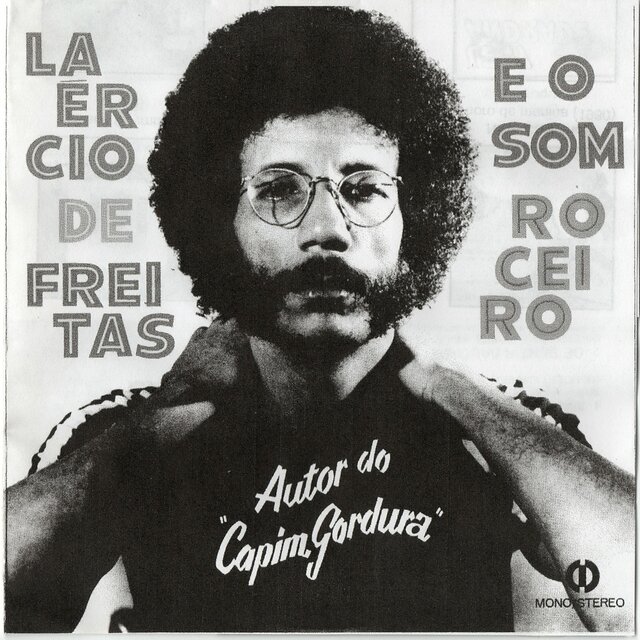 Laércio de Freitas e o Som Roceiro